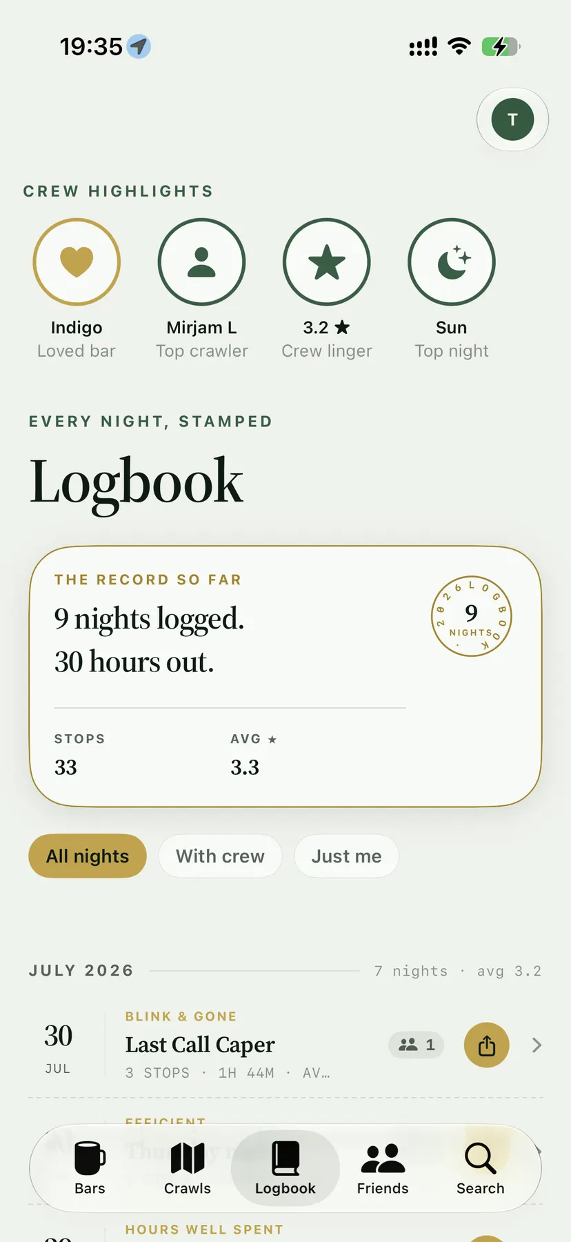 Logbook: crew highlights — loved bar, top crawler, crew linger, top night — above a card reading nine nights logged, thirty hours out.